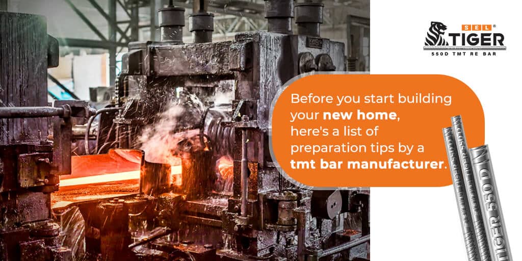 Before you start building your new home, here's a list of preparation tips by a tmt bar manufacturer - Blog