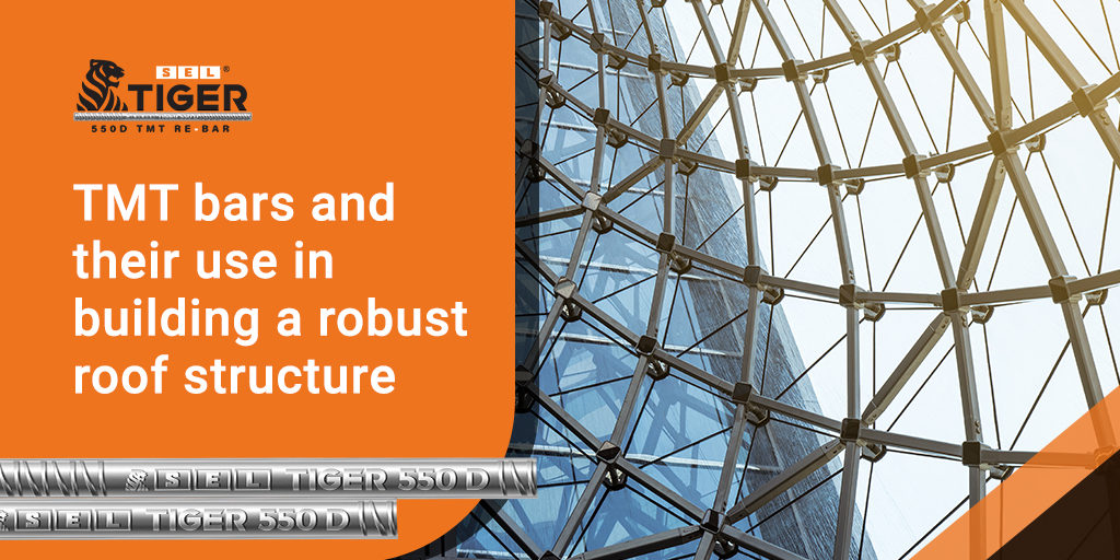 TMT Bars and their use in Building a Robust Roof Structure