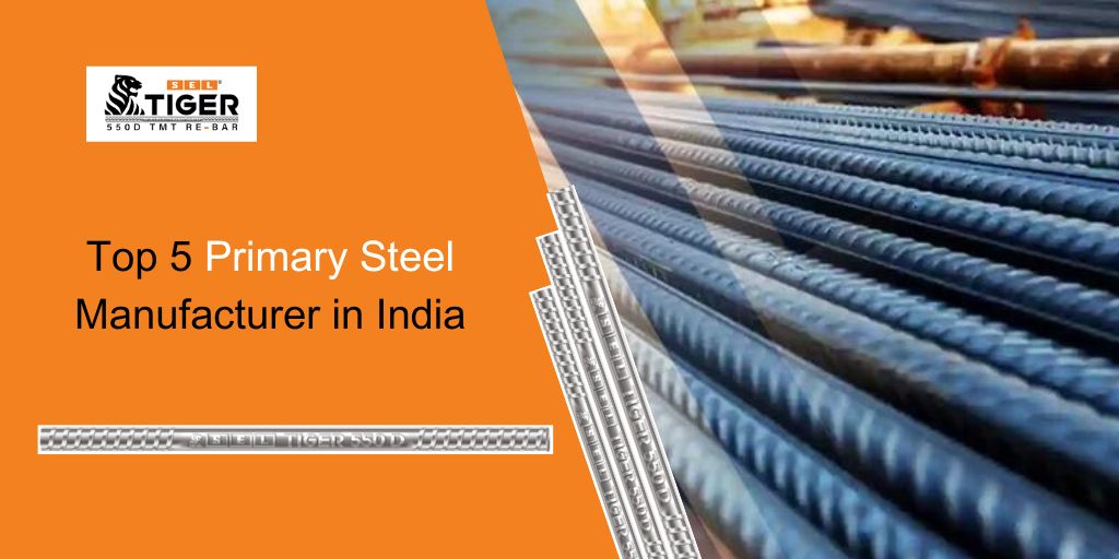 Top Primary steel manufacturer | Best TMT Brands | best TMT bars in India
